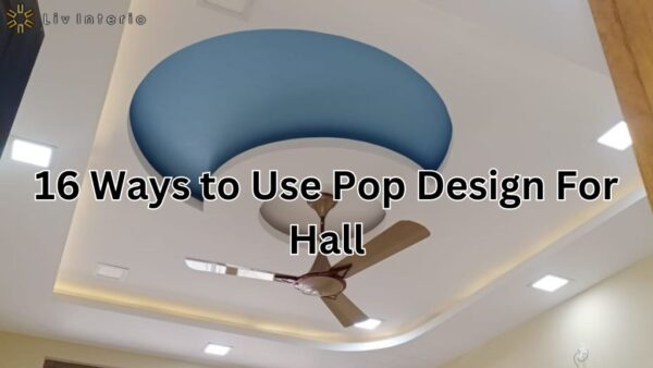16 Ways to Use Pop Design  For Hall